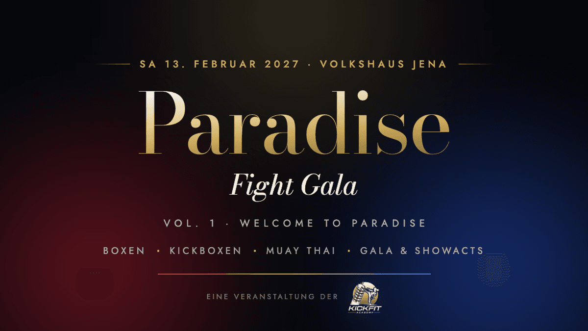 Ankündigung der Paradise Fight Gala Vol. 1: Welcome to Paradise am 13. Februar 2027 im Volkshaus Jena